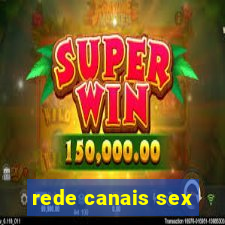 rede canais sex